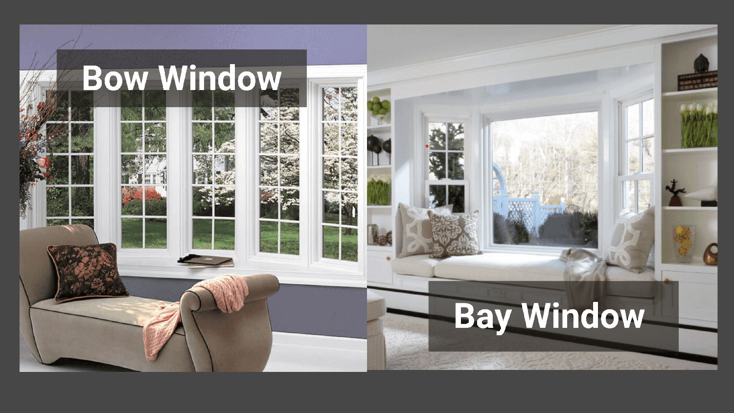 Bay and Bow Windows